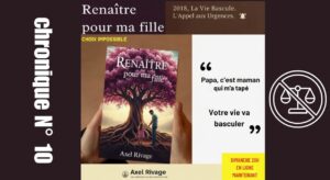 2018, L’Année où tout a explosé : Le Choix Impossible d’un Père face à la Violence Infantile et au JAF
