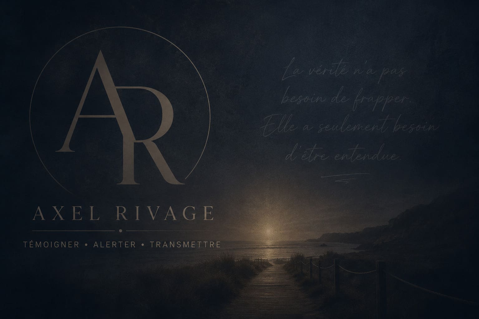 Fond graphique sombre Axel Rivage avec le logo AR, représentant un chemin vers la lumière et illustrant les articles consacrés à la justice, à la résilience, à la paternité et aux violences psychologiques.