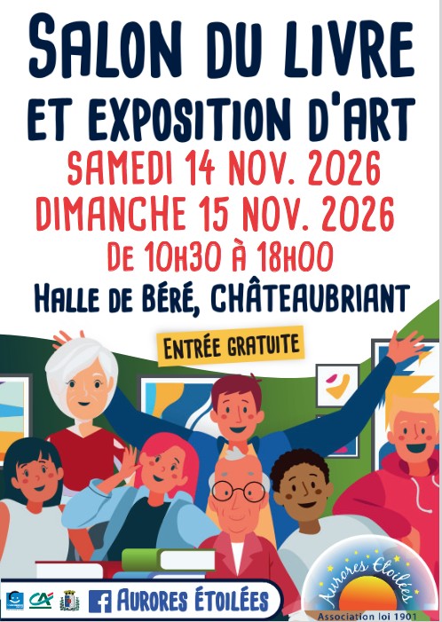 Affiche du Salon du livre et exposition d’art de Châteaubriant des 14 et 15 novembre 2026, où Axel Rivage sera présent le dimanche 15 novembre.